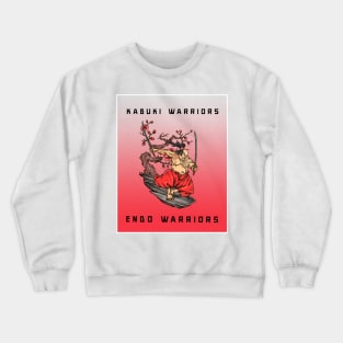 Kabuki warrior, Endo warrior Crewneck Sweatshirt